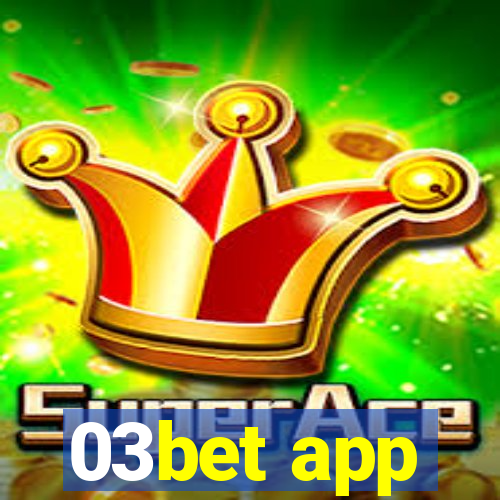 03bet app